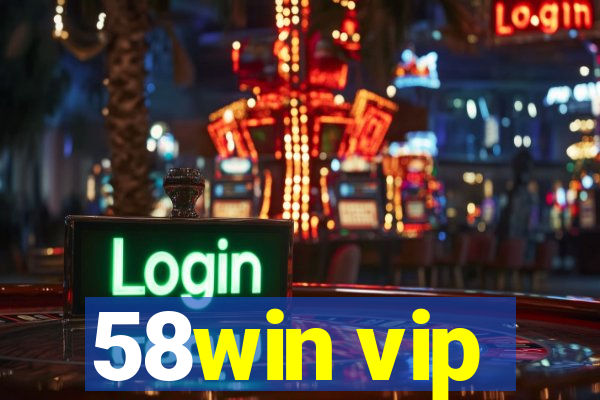 58win vip